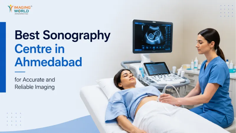 Best Sonography Centre in Ahmedabad for Accurate and Reliable Imaging