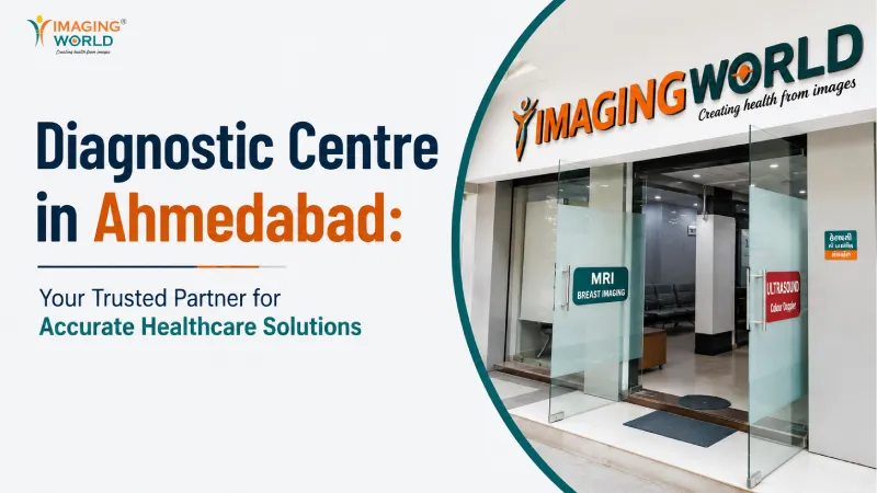 Diagnostic Centre in Ahmedabad: Your Trusted Partner for Accurate Healthcare Solutions
