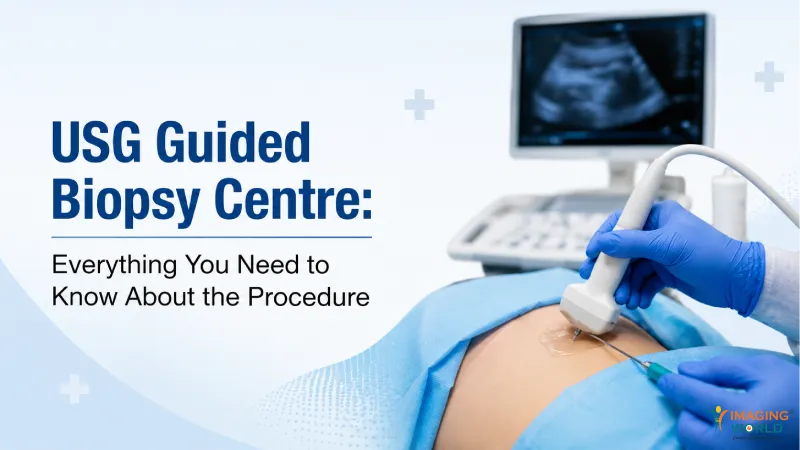 Usg Guided Biopsy Centre Everything You Need To Know About The Procedure