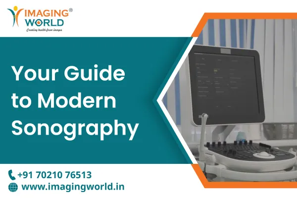 Your Guide to Modern Sonography